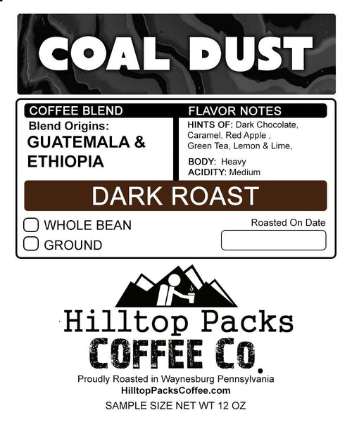 Coal Dust - Dark Roast - Hilltop Packs Coffee LLC