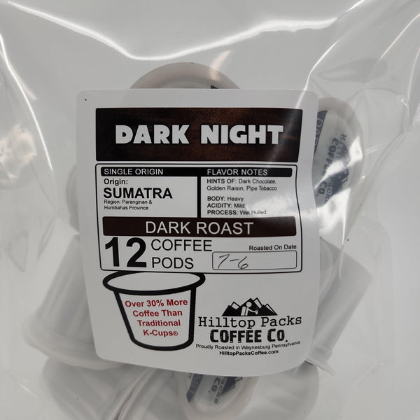 12 Coffee Pods - Dark Night - Hilltop Packs Coffee LLC