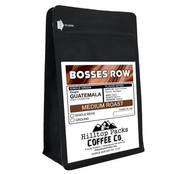 Bosses Row - Medium Roast - Hilltop Packs Coffee LLC