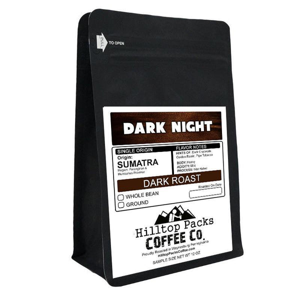 Dark Night - Dark Roast - Hilltop Packs Coffee LLC